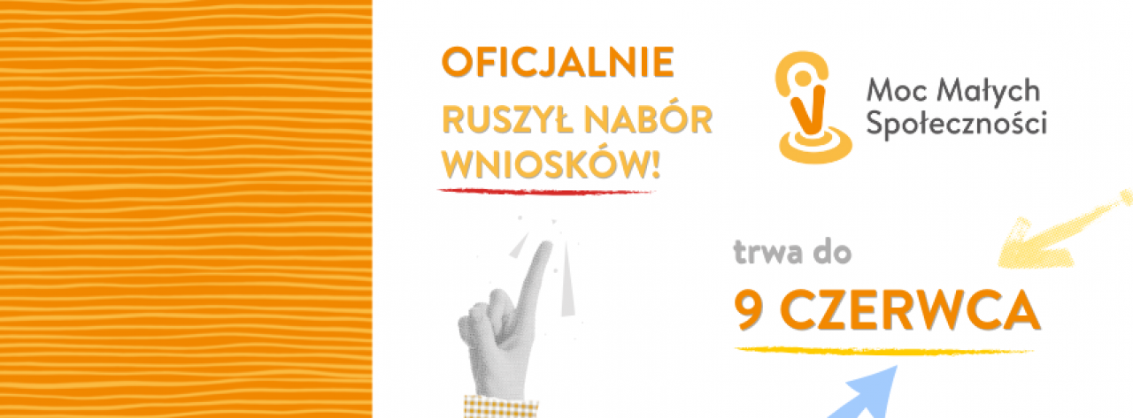 Ruszył nabór wniosków w programie „Moc Małych Społeczności”!