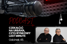 Podcast Czekał(a) na Urbana odc. 45