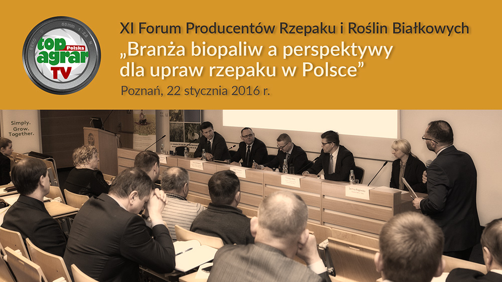 Podczas 11. forum producentów rzepaku i roślin białkowych, zorganizowanego w czasie targów Polagra-Premiery,  rozmawiano o perspektywach uprawy rzepaku w Polsce w kontekście produkcji biopaliw. Poruszono kilka istotnych kwestii oraz wyciągnięto wnioski, które będą skierowane do rządzących.